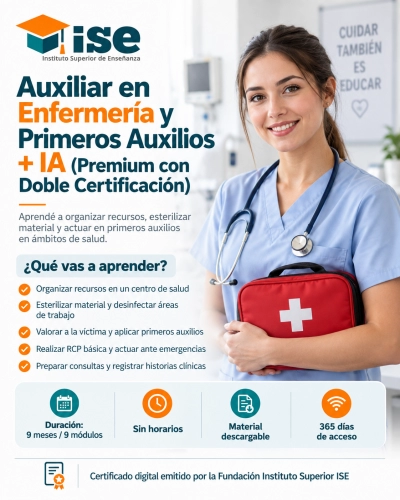 Auxiliar en Enfermería y Primeros Auxilios + IA (Premium con Doble Certificación)