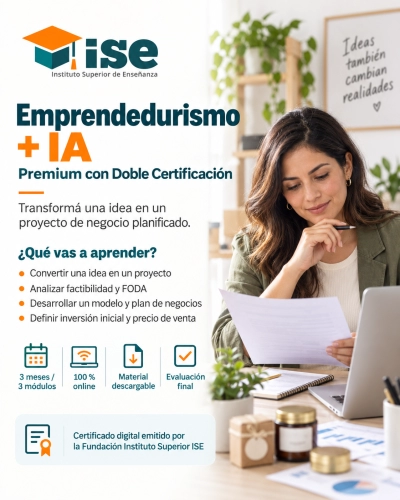 Emprendedurismo + IA (Premium con Doble Certificación)