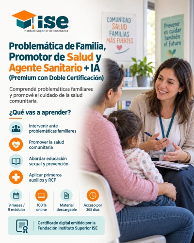 Problemática de Familia, Promotor de Salud y Agente Sanitario + IA (Premium con Doble Certificación)
