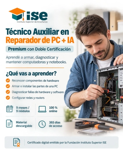 Técnico Auxiliar en Reparador de PC + IA (Premium con Doble Certificación)