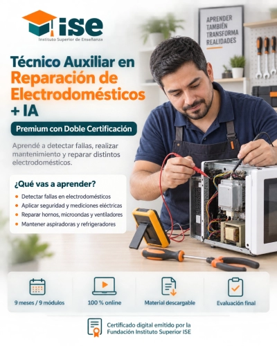 Técnico Auxiliar en Reparación de Electrodomésticos + IA (Premium con Doble Certificación)
