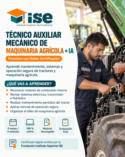 Técnico Auxiliar Mecánico de Maquinaria Agrícola + IA (Premium con Doble Certificación)