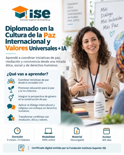 Diplomado en la Cultura de la Paz Internacional y Valores Universales + IA (Premium con Doble Certificación)