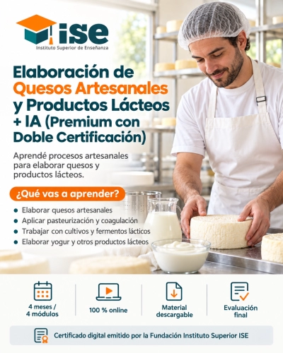 Elaboración de Quesos Artesanales y Productos Lácteos + IA (Premium con Doble Certificación)