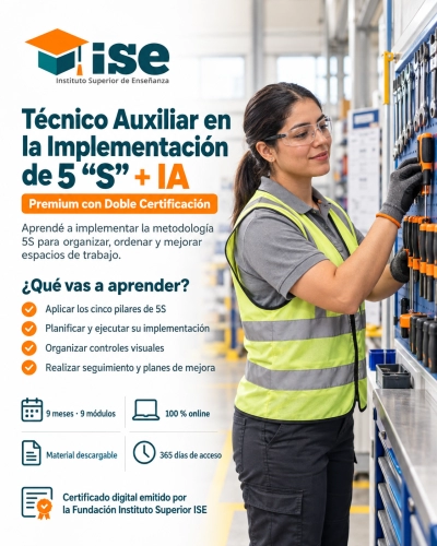 Técnico Auxiliar en la Implementación de 5 “S” + IA (Premium con Doble Certificación)