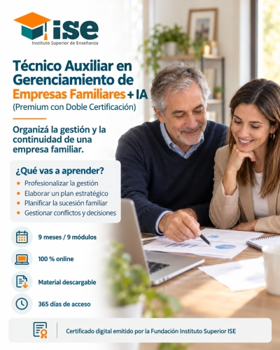 Técnico Auxiliar en Gerenciamiento de Empresas Familiares + IA (Premium con Doble Certificación)