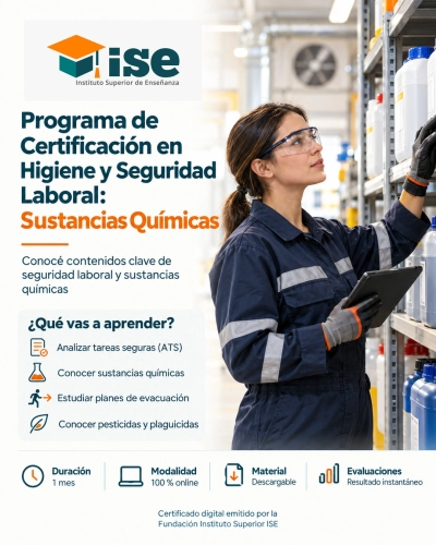 Programa de Certificación en Higiene y Seguridad Laboral: Sustancias Químicas
