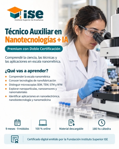 Técnico Auxiliar en Nanotecnologías + IA (Premium con Doble Certificación)
