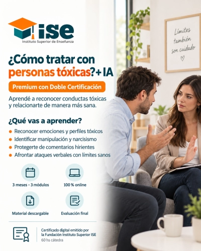 ¿Cómo tratar con personas tóxicas? + IA (Premium con Doble Certificación)