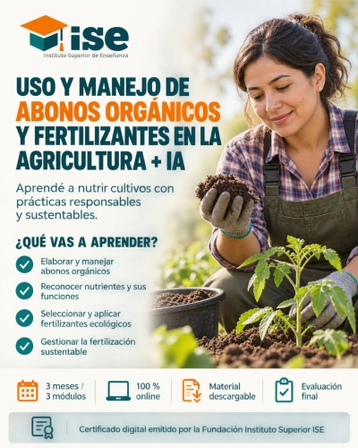 Uso y manejo de abonos orgánicos y fertilizantes en la Agricultura + IA
