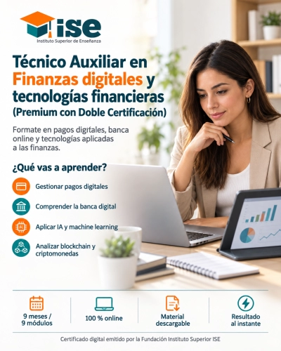 Técnico Auxiliar en Finanzas digitales y tecnologías financieras + IA (Premium con Doble Certificación)
