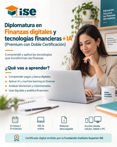 Diplomatura en Finanzas digitales y tecnologías financieras + IA (Premium con Doble Certificación)