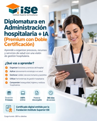 Diplomatura en Administración hospitalaria + IA (Premium con Doble Certificación)