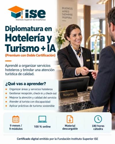 Diplomatura en Hotelería y Turismo + IA (Premium con Doble Certificación)