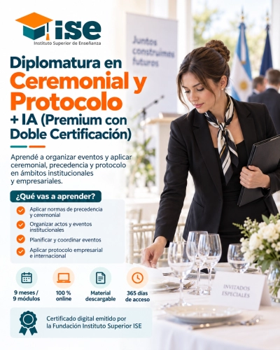 Diplomatura en Ceremonial y Protocolo + IA (Premium con Doble Certificación)