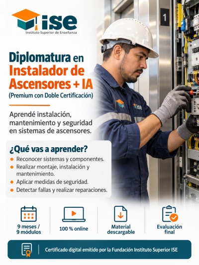 Diplomatura en Instalador de Ascensores + IA (Premium con Doble Certificación)