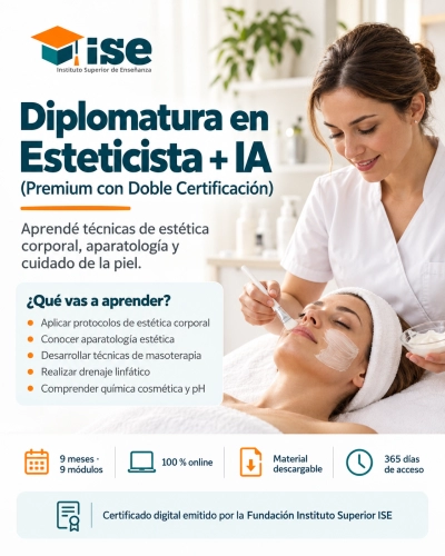 Diplomatura en Esteticista + IA (Premium con Doble Certificación)